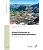 Alpine Ökosysteme im Schweizerischen Nationalpark