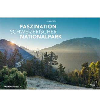 Faszination Schweizerischer Nationalpark
