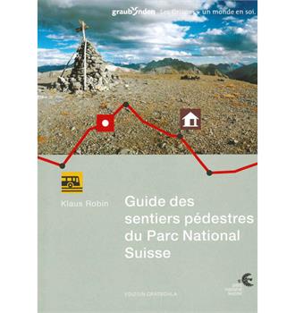 Guide des sentiers pédestres du Parc National Suisse