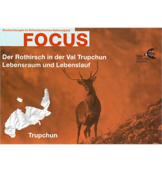 Focus Der Rothirsch in der Val Trupchun